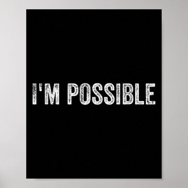 Póster I'm Ssible Motivational Saying  (Frente)