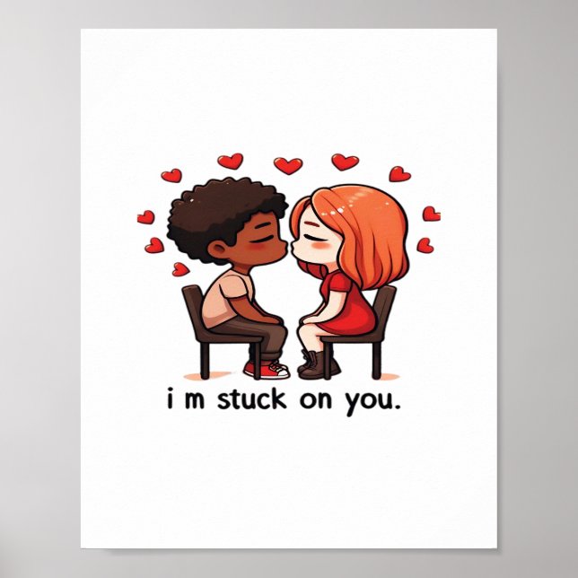 Póster Im Stuck On You Classic Love Design  (Frente)