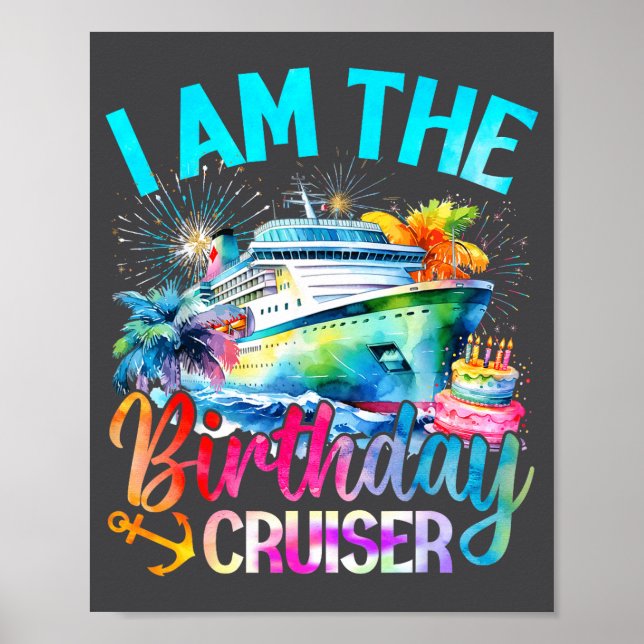 Póster I'm The Birthday Cruiser Funny Cruise Birthday  (Frente)