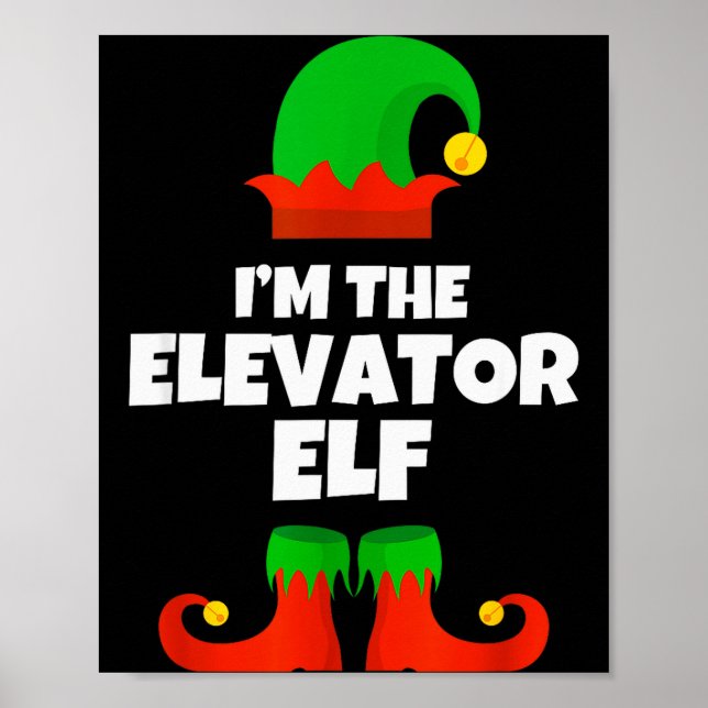 Póster I'm The Elevator Elf Family Pajama Christmas Funny (Frente)
