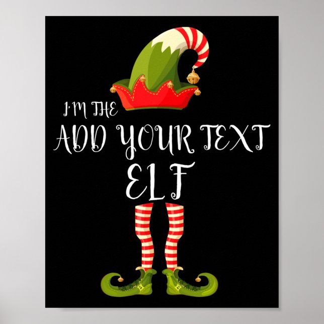 Póster Im The Elf Add Your Text Christmas  (Frente)