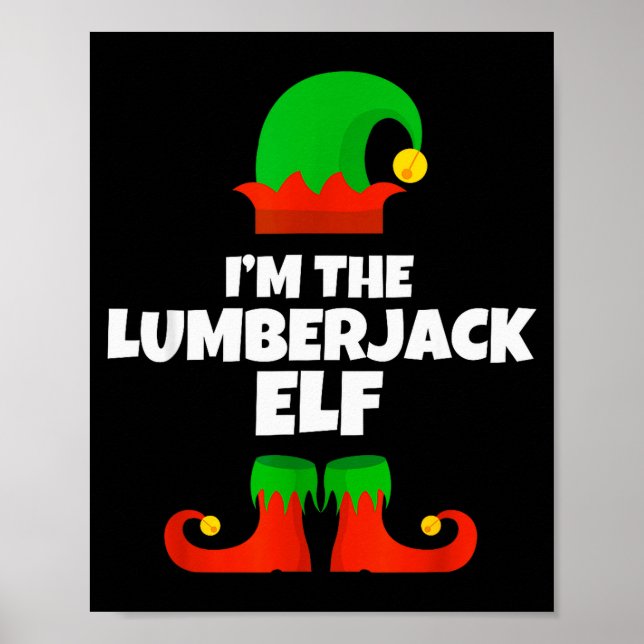 Póster I'm The Lumberjack Elf Family Pajama Christmas Fun (Frente)