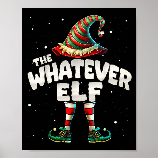 Póster I'm The Whatever Elf Family Matching Group Christm (Frente)