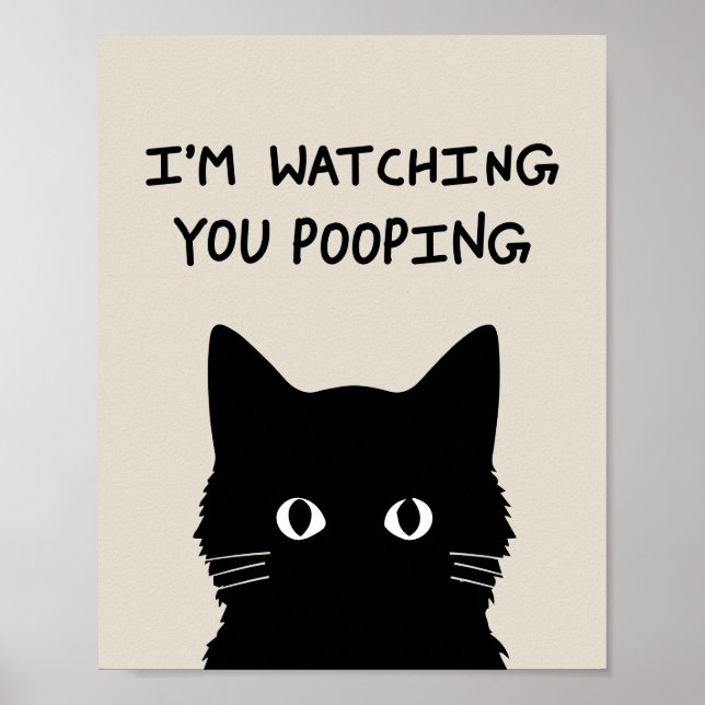 Póster I'm watching you pooping cat (Frente)
