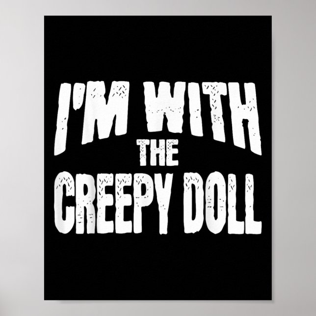 Póster I'm With The Creepy Doll Funny Matching Halloween  (Frente)