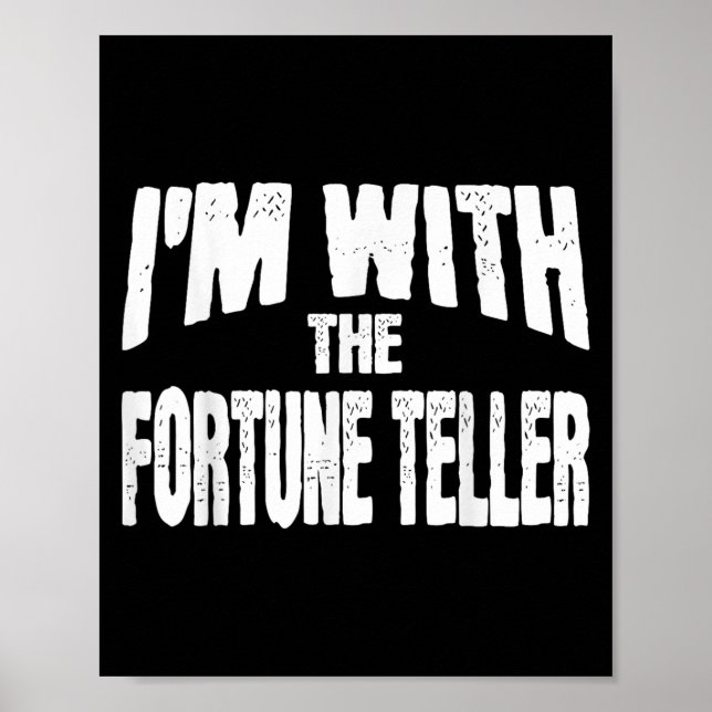 Póster I'm With The Fortune Teller Funny Matching Hallowe (Frente)