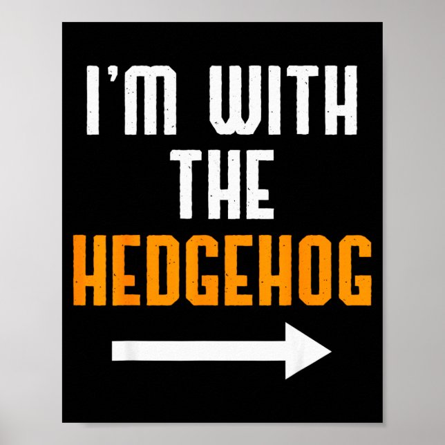Póster I'm With The Hedgehog Costume Funny Halloween Coup (Frente)