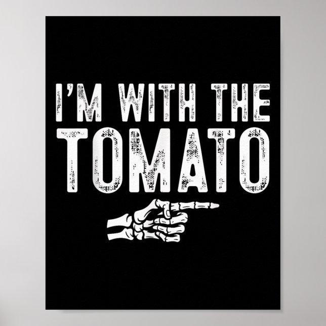 Póster I'm With The Tomato Easy Costume Halloween Couples (Frente)