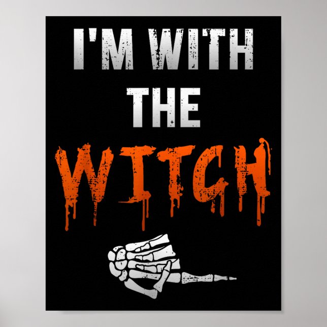 Póster I'm With Witch Skeleton Hand Funny Halloween Husba (Frente)