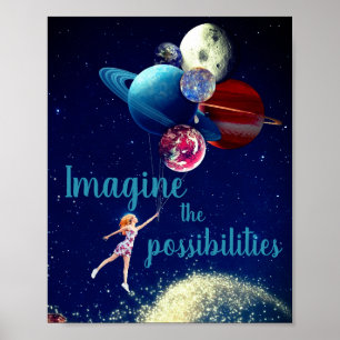Póster Imaginen las posibilidades Chicas de los sueños es