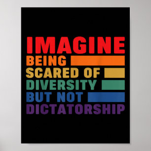 Póster Imaginen Ser El Fin De La Diversidad Pero No De La
