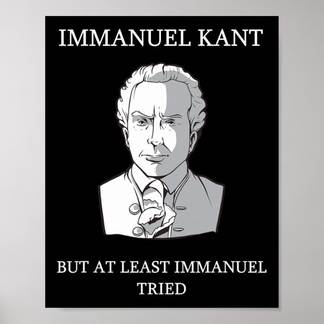 Póster Immanuel Kant Filosofía divertida que dice regalo (Frente)