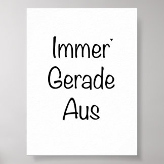 Póster Immer Gerade Aus - minimalistic typography poster