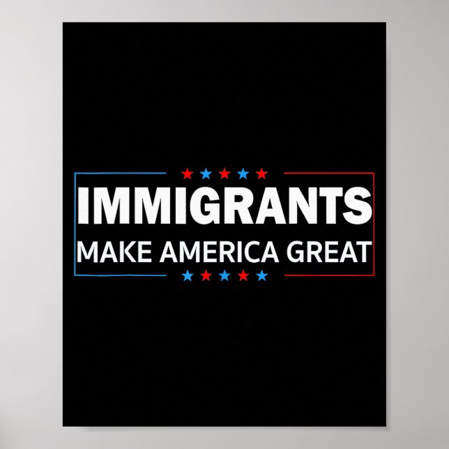 Póster Immigrants Make America Great  (Frente)