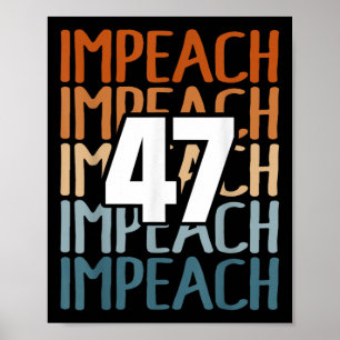 Póster Impeach 47 Impeach de venado Trump 47 Hormiga