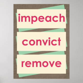 Póster Impeach Convict Remove 1950s Style
