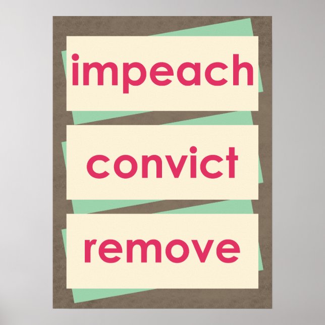 Póster Impeach Convict Remove 1950s Style (Frente)