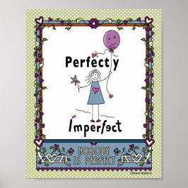 Póster Imperfecto perfecto 1A_Print 8"x10"
