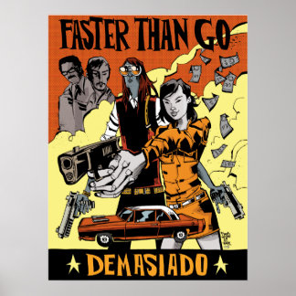 Póster Impresión/Poster más rápido que ir