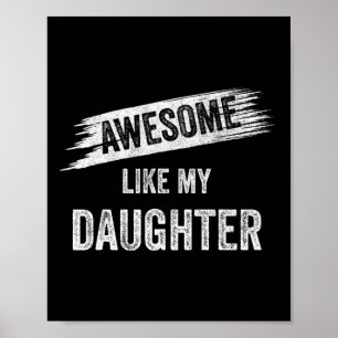 Póster Impresionante como mi hija Mamá Papá Día de la Mad
