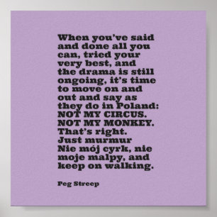 Póster Imprimir lienzo de Peg Streep "Not My Circus"