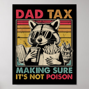 Póster Impuesto al padre asegurándose de que no sea venen