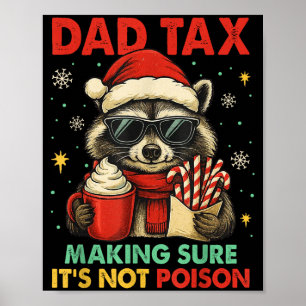 Póster Impuesto de papá asegurándose de que no sea Navida
