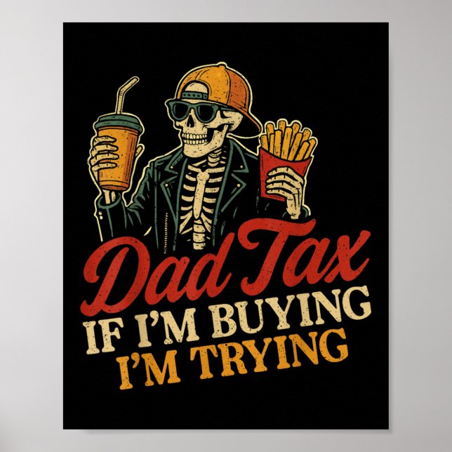 Póster Impuesto de Papá Si Estoy Comprando Estoy Intentan (Frente)