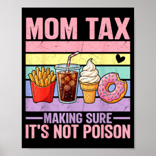Póster Impuesto divertido a mamá asegurándose de que no s