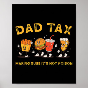 Póster Impuestos a los papás para asegurarse de que no se