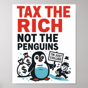 Póster Impuestos a los ricos, no a los pingüinos divertid