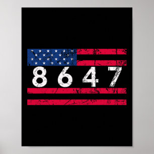 Póster Impugnación contra Trump 47 8647 86 47 47º Preside