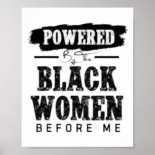 Póster Impulsadas por las mujeres negras antes que yo, la