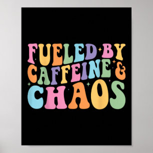 Póster Impulsado Por La Cafeína Y El Caos Funny Café Retr