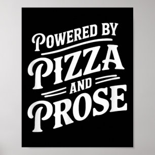 Póster Impulsado Por La Pizza Y La Prosa