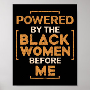 Póster Impulsado por las mujeres negras antes que yo Hist