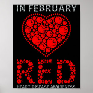 Póster In February We Go Red Heart Disease Awareness Day 