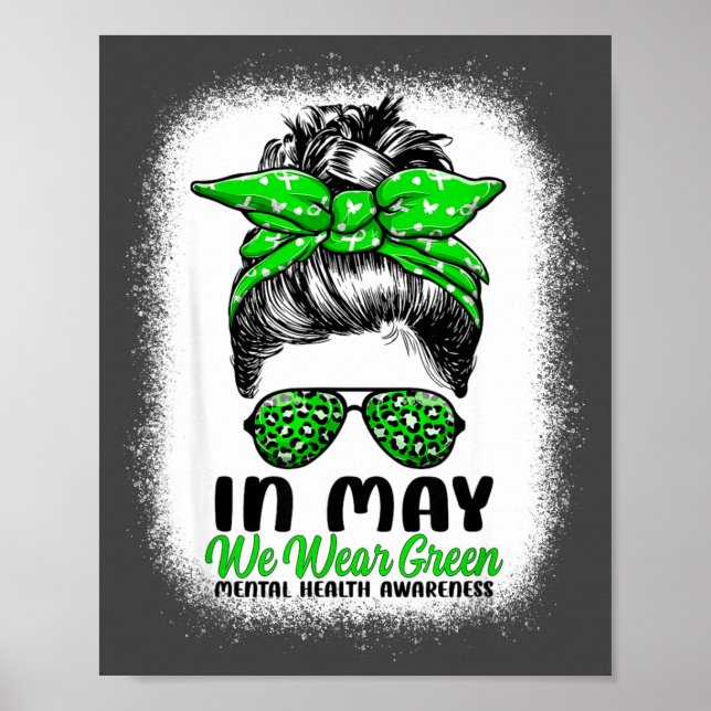 Póster In May We Wear Green Messy Bun - Mental Health Awa (Frente)