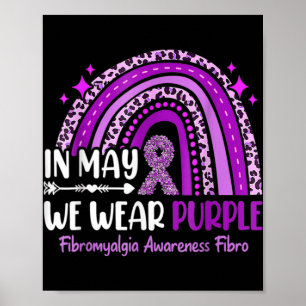 Póster In May We Wear Purple Rainbow Fibromyalgia Awarene