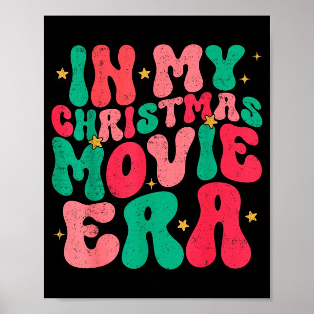 Póster In My Christmas Movie Era Groovy Christmas Movie W (Frente)