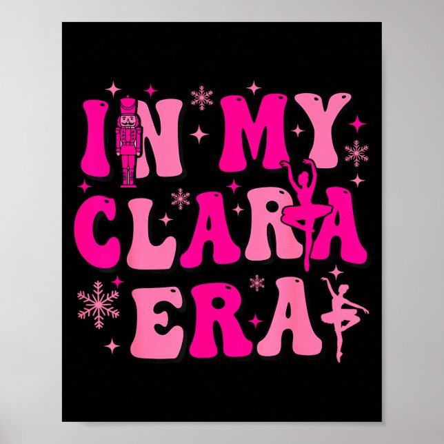 Póster In My Clara Era Nutcracker Ballet Clara Sugar Plum (Frente)