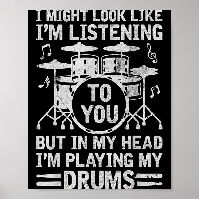 Póster In My Head I'm Playing My Drums Funny Drummer Drum (Frente)