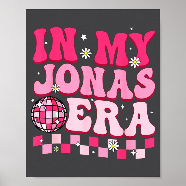 Póster In My Jonas Era Funny Jonas Groovy 80's Men Women  (Frente)