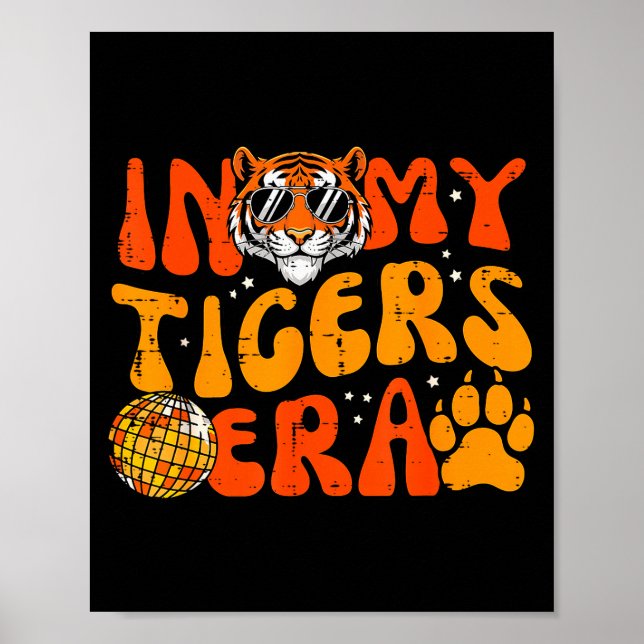 Póster In My Tiger Era Funny Boys Youth Teen Kids Girls M (Frente)