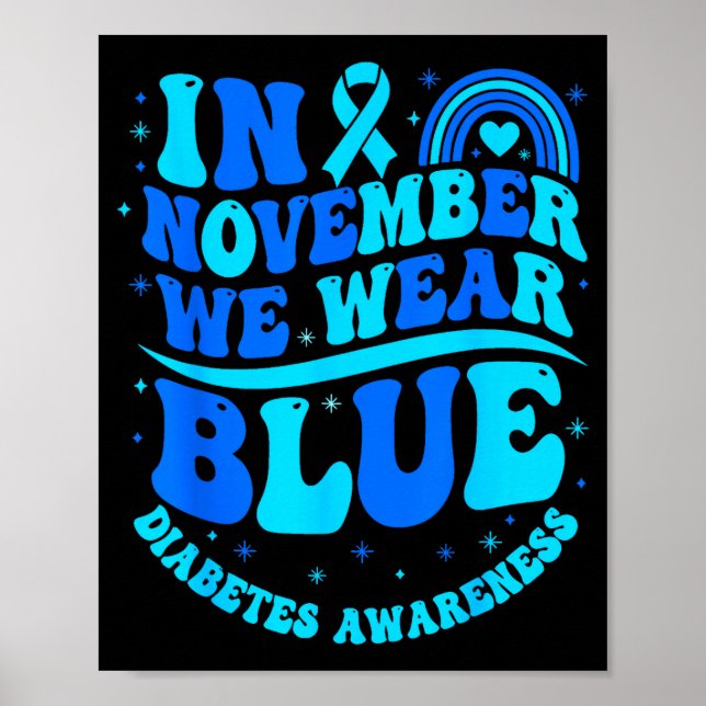 Póster In November We Wear Blue Diabetes Awareness Ribbon (Frente)