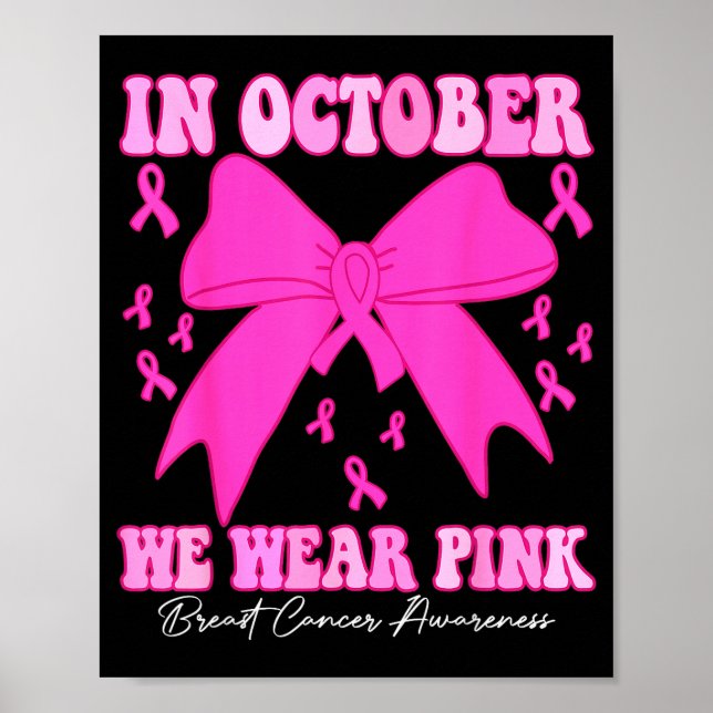 Póster In October We Wear Nk Breast Cancer Awareness Coqu (Frente)
