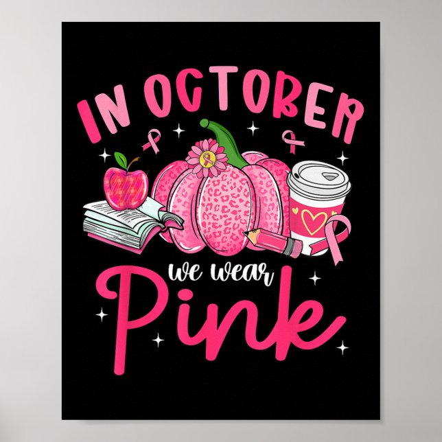 Póster In October We Wear Nk Breast Cancer Awareness Teac (Frente)