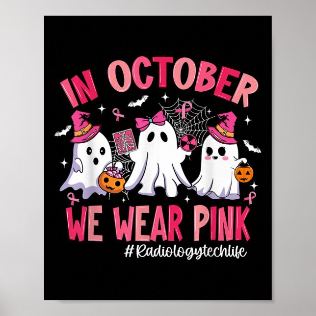 Póster In October We Wear Nk Radiology Tech Life Breast C (Frente)
