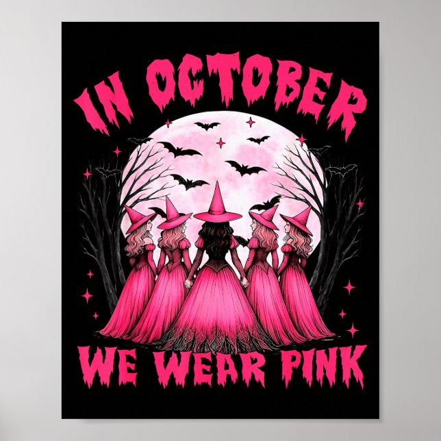 Póster In October We Wear Nk Witch Halloween Breast Cance (Frente)