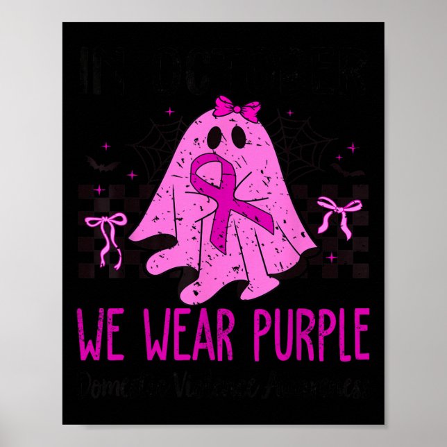 Póster In October We Wear Purple Domestic Violence Ghost  (Frente)